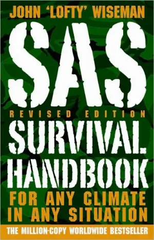 SAS Survival Handbook Revised Edition - John Lofty Wiseman